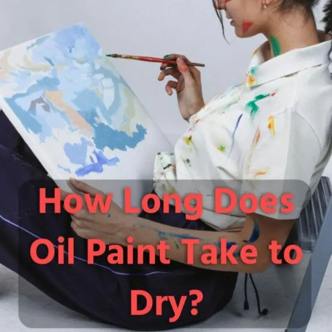 how long does it take for oil paint to dry